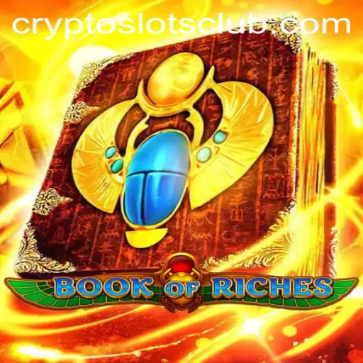 Exploring the Exciting World of BookofRiches at CryptoSlots