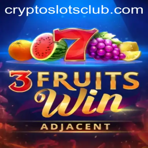 Exploring the Thrills of 3FruitsWin at CryptoSlots