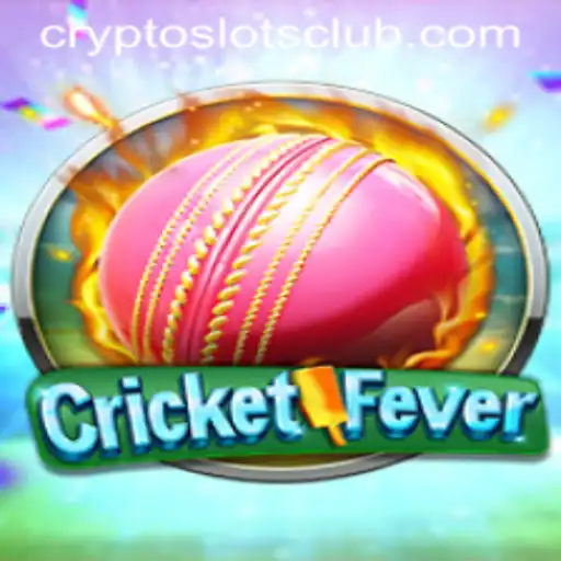 CricketFever: A Game-Changing Experience in the Realm of CryptoSlots