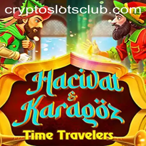 Unlocking the Mysteries of HacivatandKaragoz: A Dive into the CryptoSlots World