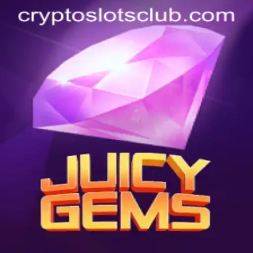 Exploring the Allure of JuicyGems: A CryptoSlots Adventure