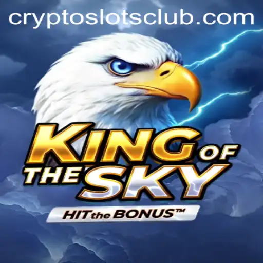 KingOfTheSky: A Dive into the Exciting World of CryptoSlots