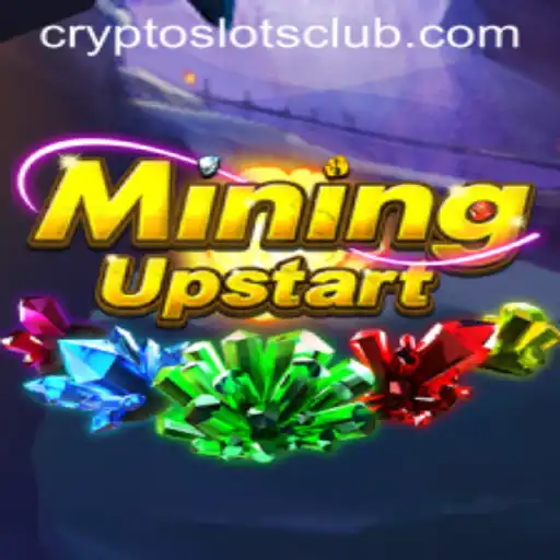 Discover MiningUpstart: The Thrilling World of CryptoSlots Gaming