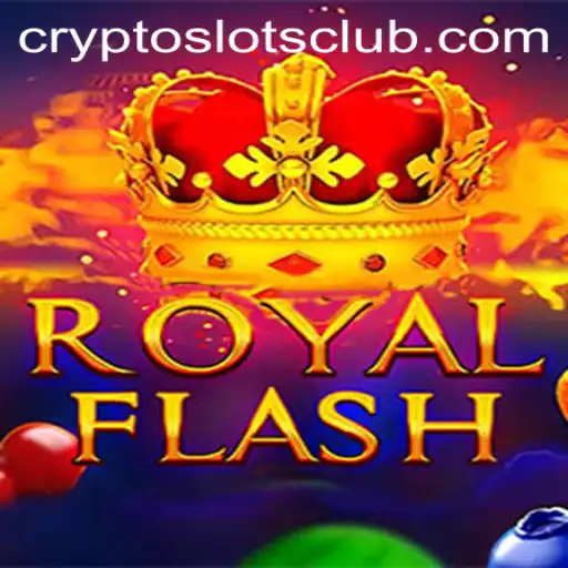 Exploring the Thrills of RoyalFlash: A Comprehensive Guide to CryptoSlots' Latest Game